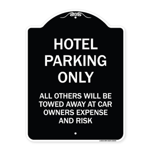 Signmission Hotel Parking All Others Towed Heavy-Gauge Aluminum Architectural Sign, 24" x 18", BW-1824-23899 A-DES-BW-1824-23899 - main